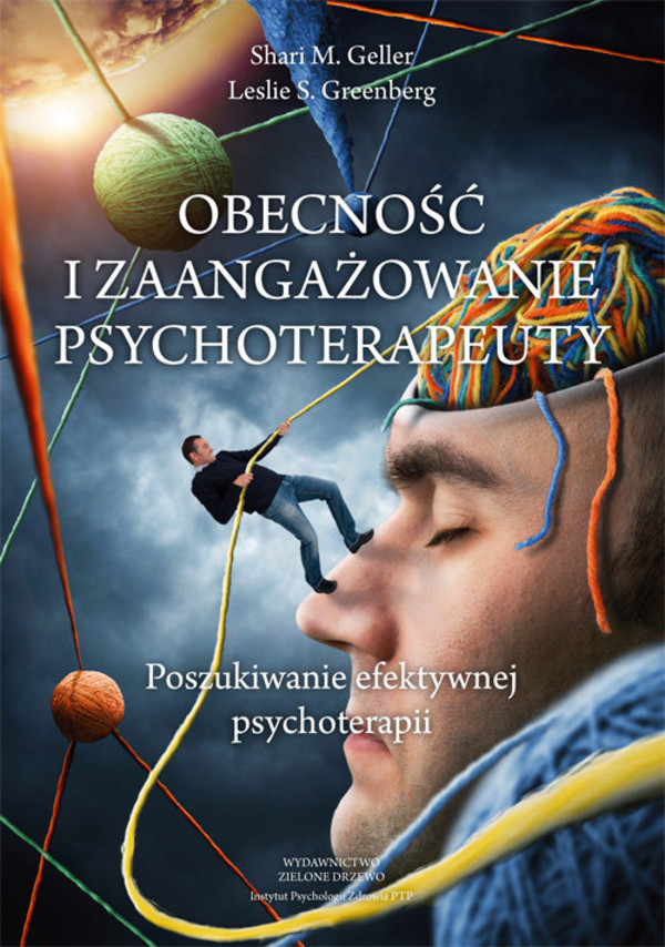 Obecność i zaangażowanie psychoterapeuty Poszukiwanie efektywnej psychoterapii