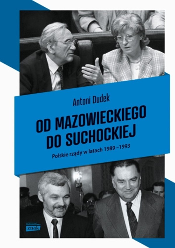 Od Mazowieckiego do Suchockiej Polskie rządy w latach 1989-1993