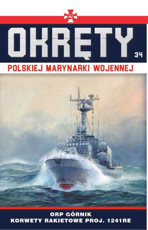 Okręty Polskiej Marynarki Wojennej Tom 34 ORP Górnik, Korwety rakietowe proj. 1241RE
