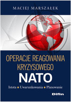 Operacje reagowania kryzysowego NATO Istota, Uwarunkowania, Planowanie