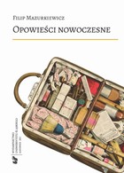 Opowieści nowoczesne - 06 Rozdz. 5-6. Maszyna i katastrofa; Realizm, realizm... Bibliografia