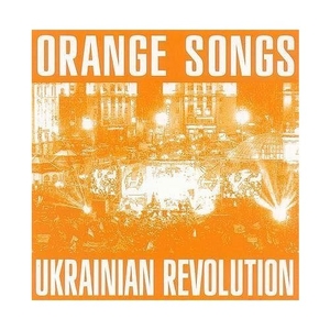 Orange Sounds Of Ukrainian Revolution