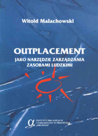 Outplacement jako narzędzie zarządzania zasobami ludzkimi