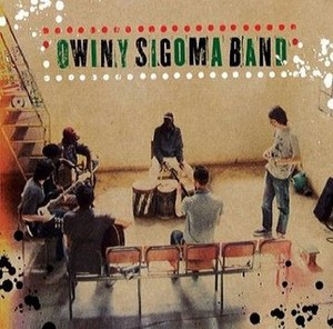 Owiny Sigoma Band (Digipack)