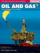 Oil and Gas 1. English for Careers. Student`s Book Podręcznik