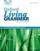 Oxford Living Grammar Pre-intermediate. Student`s Book Podręcznik + CD