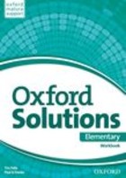 Oxford Solutions Elementary. Workbook Zeszyt ćwiczeń