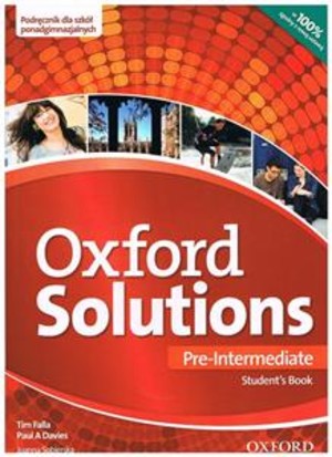 Oxford Solutions Pre-Intermediate. Student`s Book Podręcznik