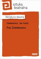 Pan Zołzikiewicz Literatura dawna