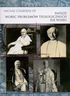 Papieże wobec problemów teologicznych XIX wieku