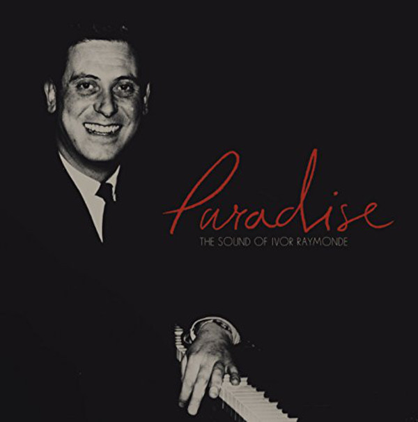 Paradise The Sound of Ivor Raymonde (vinyl) (Remastered)