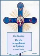Parafie prawosławne w Opatowie w latach 1778-1915