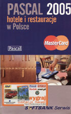 Pascal 2005 - hotele i restauracje w Polsce