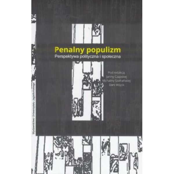 Penalny populizm. Perspektywa polityczna i społeczna