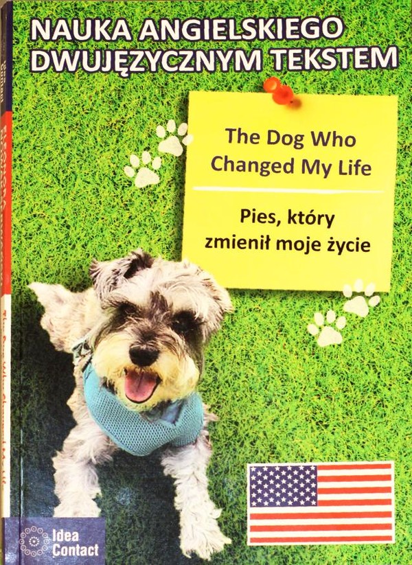 Pies, który zmienił moje życie / The dog who changed my life Nauka angielskiego dwujęzycznym tekstem