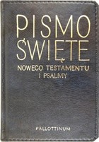 Pismo Święte Nowego Testamentu i Psalmy