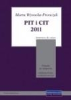 PIT i CIT 2011 Komentarz do zmian