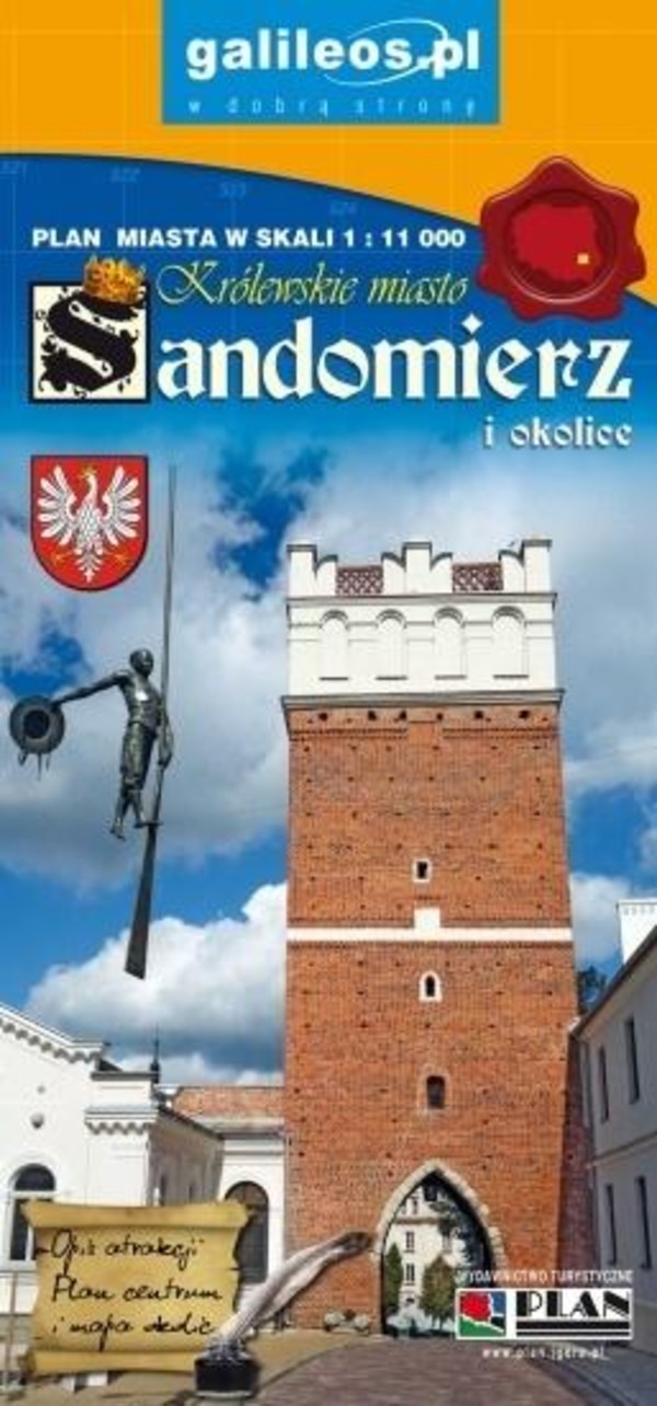 Królewskie miasto Sandomierz i okolice. Plan Miasta Skala 1:11 000