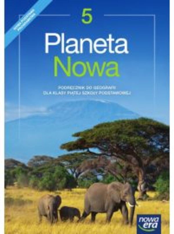 Planeta Nowa 5. Podręcznik do geografii dla klasy piątej szkoły podstawowej