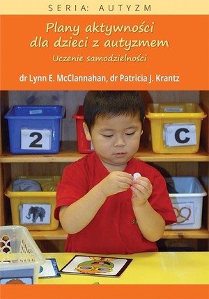 Plany aktywności dla dzieci z autyzmem Uczenie samodzielności