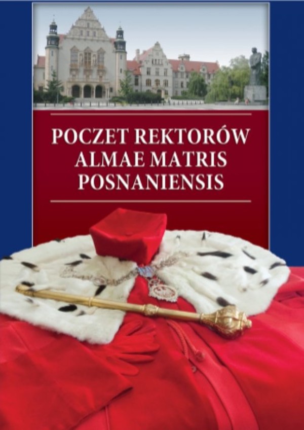 Poczet rektorów - Almae Matris Posnanienis