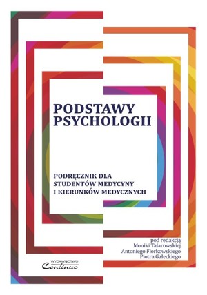 Podstawy Psychologii Podręcznik dla studentów medycyny i kierunków medycznych