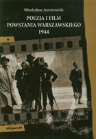 Poezja i film Powstania Warszawskiego 1944