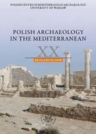 Polish Archaeology in the Mediterranean vol. XX Research 2008