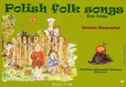 Polish folk songs for kids + CD