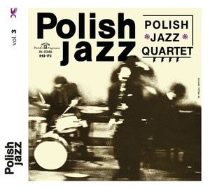 Polish Jazz: Polish Jazz Quartet (Reedycja) (vinyl) vol. 3