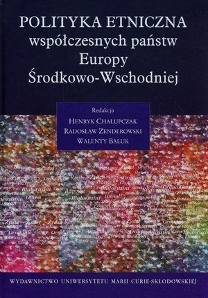 Polityka etniczna współczesnych państw Europy Środkowo-Wschodniej