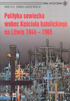 Polityka sowiecka wobec Kościoła katolickiego na Litwie 1944-1965