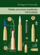 Polska amunicja strzelecka 1919-2004