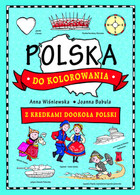 Polska do kolorowania. Z kredkami dookoła świata