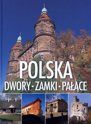 POLSKA dwory zamki pałace