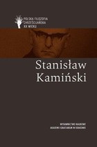 Stanisław Kamiński Polska filozofia chrześcij. w XX w.