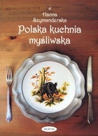 Polska kuchnia myśliwska (twarda)