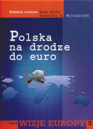 Polska na drodze do euro
