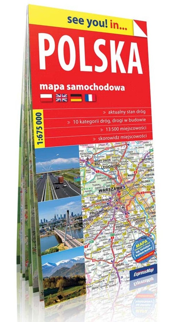 Polska Mapa samochodowa Skala: 1:675 000 see you! in