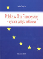 Polska w Unii Europejskiej - wybrane polityki sektorowe