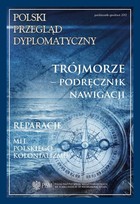 Polski Przegląd Dyplomatyczny 4/2017 - Trójmorze - nowy instrument w polskiej polityce zagranicznej