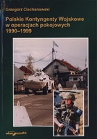 Polskie Kontyngenty Wojskowe w operacjach pokojowych 1990-1999