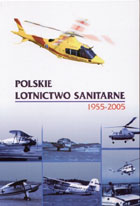 Polskie Lotnictwo Sanitarne. 1955-2005