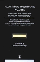Polskie prawo konstytucyjne w zarysie Podręcznik dla studentów kierunków nieprawniczych
