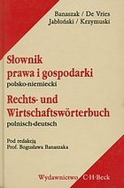 Polsko - niemiecki słownik prawa i gospodarki. Tom I