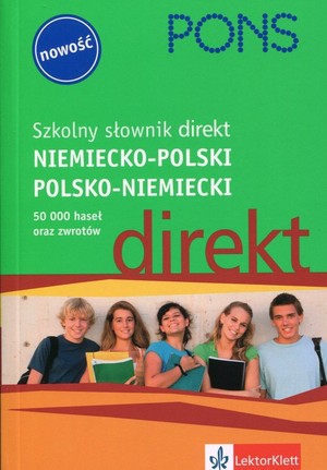 PONS. Szkolny słownik direkt niemiecko - polski, polsko - niemiecki