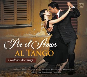 Por El Amor Al Tango - Z Miłości do Tanga