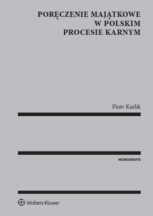 Poręczenie majątkowe w polskim procesie karnym
