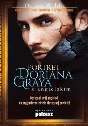 Portret Doriana Graya z angielskim Doskonal swój angielski na oryginalnym tekście klasycznej powieści