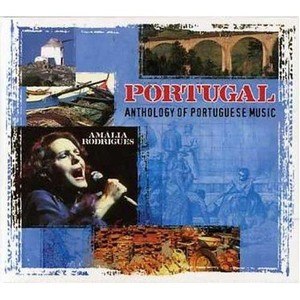 Portugal: Anthology Of Portuguese Music